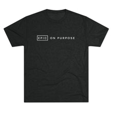 Load image into Gallery viewer, Epic On Purpose Men's Tri-Blend Crew Tee
